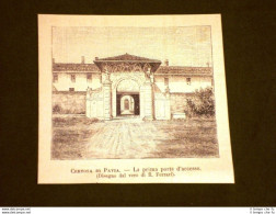 La Certosa Di Pavia Nel 1886 La Prima Porta D'accesso - Vor 1900