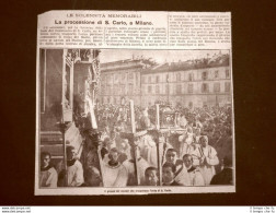 Milano Nel 1910 La Processione Di San Carlo Vescovi Trasportano L'urna Lombardia - Andere & Zonder Classificatie
