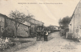 55 - NANCOIS-LE-GRAND - RUE DE DOMREMY-AUX-BOIS - VOIR ETAT - Autres & Non Classés