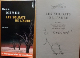 C1 Deon MEYER Les SOLDATS DE L AUBE Envoi DEDICACE Signed AFRIQUE DU SUD Port Inclus France - Autographed