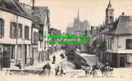 R476874 Amiens. La Rue Des Tanneurs. LL. 53. Levy Fils - Monde