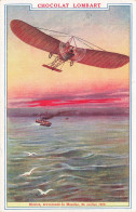 MIKIBP4-067- BLERIOT TRAVERSANT LA MANCHE 25 JUILLET 1909 AVION + PUB CHOCOLAT LOMBART - Altri & Non Classificati