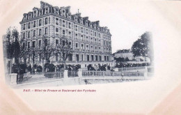 64 - Pyrénées Atlantiques -  PAU -  Hotel De France Et Boulevard Des Pyrénées - Pau