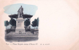 64 - Pyrénées Atlantiques -  PAU -  Place Royale - Statue D'Henri IV - Pau