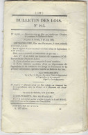 Bulletin Des Lois 943 _ 1842 - Voir Le Descriptif Pour Le Contenu - Wetten & Decreten