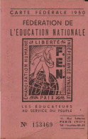 Carte Federale F.E.N., Timbres Vignettes, 1950 - Membership Cards