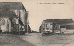 BRAY Sur SOMME La Place - Bray Sur Somme