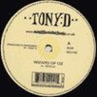 Tony D - Wizard Of Oz (12") - 45 Rpm - Maxi-Singles