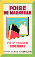 BUVARD & BLOTTER - Foire De Marseille - Deuxième Quinzaine De Septembre - Premier Marché Méditerranéen - Altri & Non Classificati