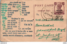 India Gwalior Postal Stationery George VI 1/2A To Jaipur Jagdish Narayan Kailash Chand Bhawanimandi - Gwalior