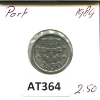 2$50 ESCUDOS 1984 PORTUGAL Münze #AT364.D.A - Portugal