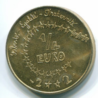 1/4 EURO 2002 FRANCIA FRANCE Moneda Children Euro UNC #FR1045.6.E.A - Frankrijk