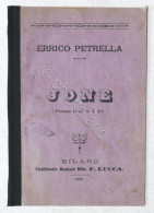 Libretto Opera - G. Peruzzini - Jone - Musica Di Errico Petrella - XIX Secolo - Autres & Non Classés