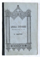 Libretto Opera - P. Martini - Luisa Strozzi - Musica Di Gualtiero Sanelli - 1847 - Otros & Sin Clasificación