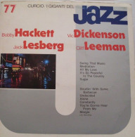 Bobby Hackett, Vic Dickenson, Jack Lesberg, Cliff Leeman - I Giganti Del Jazz Vol. 77 (LP) - Jazz