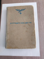 Libro Luftwaffe Firmado A Hitler - Livres Anciens