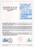 - Document Premier Jour Centenaire De L'Ecole Nationale Supérieure Des PTT - PARIS 21.3.1988 - - Poste