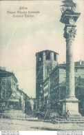 Af589 Cartolina Udine Citta' Piazza Vittorio Emanuele Colonna Storica - Udine