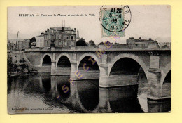 51. EPERNAY - Pont Sur La Marne Et Entrée De La Ville (voir Scan Recto/verso) - Epernay