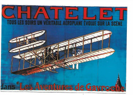 CPM - CENTENAIRE Editions - TOURISME - 4 - CHATELET - Tous Les  Soirs Un Véritable Aéroplane évolue Sur  Scène - ....-1914: Vorläufer