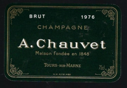 Etiquette Champagne  Brutmillesime 1976 A Chauvet Tours Sur Marne Marne 51 Avec Sa Collerette - Champagne