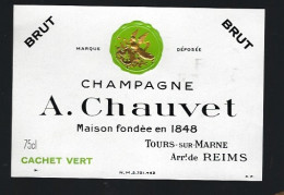 Etiquette Champagne  Brut Cachet Vert A Chauvet Tours Sur Marne Marne 51 Avec Sa Collerette - Champan