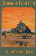 RECLAME = CHEMINS DE FER DE L'ETAT ==   LE MONT SAINT MICHEL       VOIR IMAGES - Autres & Non Classés