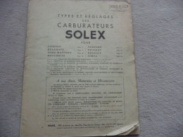 Types Et Réglages Des Carburateurs Solex. Cahier N° 717 R Avril 1955 Citroën Delahaye Ford Matford,... - Auto