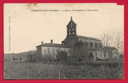 AD725 81 TARN LABASTIDE-SAINT -GEORGES L'EGLISE LE BRESBYTERE ET L'ECOLE LIBRE - Autres & Non Classés