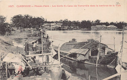 Cambodge - PHNOM PENH - Les Bords Du Canal De Verneville - Ed. P. Dieulefils 1617 - Cambogia