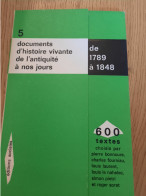 Documents D'histoire Vivante De L'Antiquité à Nos Jours N°5 De 1789 à 1848 1962 - History