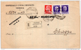 1943  LETTERA RACCOMANDATA CON ANNULLO VENEZIA  5 - Storia Postale