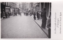 PARIS LIBERATION LES BARRICADES DU QUARTIER SAINT GEORGES JOURNEE DU 25 AOUT 1944  - Arrondissement: 09