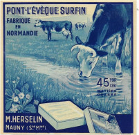 ETIQUETTE  DE  FROMAGE NEUVE  HERSELIN  PONT L'EVEQUE  HERSELIN MAUNY SEINE MARITIME - Cheese