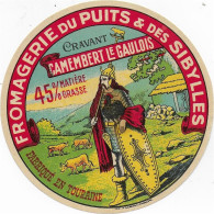 ETIQUETTE  DE  FROMAGE   CAMEMBERT Le Gaulois Fromagerie Du Puits Et Des Sibylles Cravant Touraine - Fromage