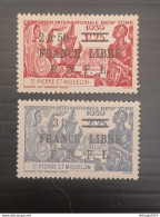 ST PIERRE ET MIQUELLON 1941 EXPOSITION DE NEW YORK OVERPRINT FRANCE LIBRE F N F L CAT. YVERT N. 283/284 MNG - Ongebruikt