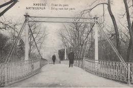 Antwerpen - Anvers - De Brug In Het Park - Le Pont Du Parc - Antwerpen