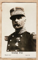 07840 ● Portrait General PAU Guerre 1914-1918 CpaWW1 Collection P.R. Photo MANUEL Patriotique Militaria - Guerra 1914-18