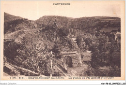 ADHP8-63-0783 - CHATEAUNEUF-LES-BAINS - La Vierge Du Pic Alibert Et Le Guot - Riom