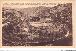 ADHP8-63-0744 - CHATEAUNEUF-LES-BAINS - Beau Coup D'oeil Sur La Presqu'ile De St-cyr Et La Vallée De La Sioule - Riom