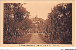 ADXP4-62-0315 - LE TOUQUET-PARIS-PLAGE - La Villa Panjo - En Forêt - Le Touquet