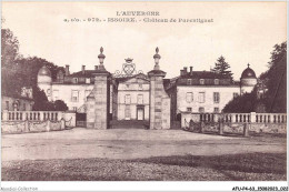 AFUP4-63-0292 - ISSOIRE - Chateau De Parentignat - Issoire