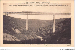 AFUP3-63-0205 - L'AUVERGNE PITTORESQUE - VIADUC DES FADES - Vue Generale - Auvergne Types D'Auvergne