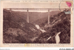 AFUP3-63-0204 - L'AUVERGNE - VIADUC DES FADES - Le Plus Haut D'Europe - Auvergne Types D'Auvergne