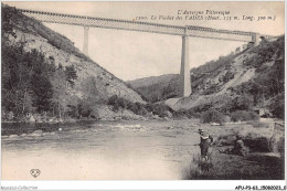 AFUP3-63-0181 - L'Auvergne Pittoresque - Le Viaduc Des FADES - Auvergne Types D'Auvergne