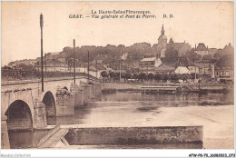 AFWP8-70-0805 - La Haute-saône Pittoresque - GRAY - Vue Générale Et Pont De Pierre - Gray