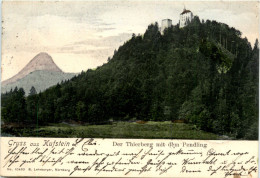 Kufstein/Tirol Und Rundherum - Der Thierberg Mit Dem Pendling - Kufstein
