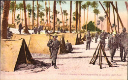 1911/12-"Guerra Italo-Turca,Tripoli (Italia)accampamento Al Confine Dell'oasi" - Tripolitaine