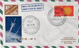 1970-C.S.T.M. N.2 "busta Volata Con Un Razzo-cover Flown By Rocket" Annullo Tivo - 1961-70: Poststempel