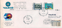 1977-volo Speciale Commemorativo Del Cinquantenario Italia Brasile Roma San Paol - Luchtpost